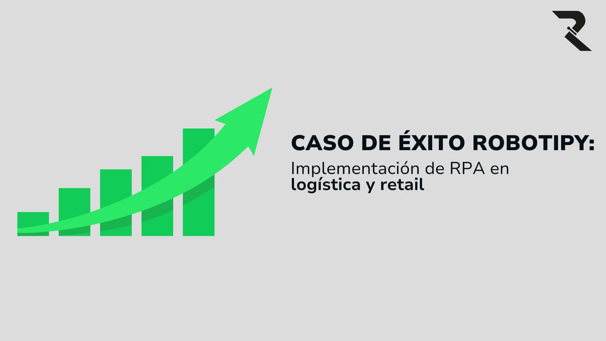 Caso Exito Logistica RPA